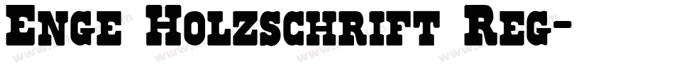 Enge Holzschrift Reg字体转换